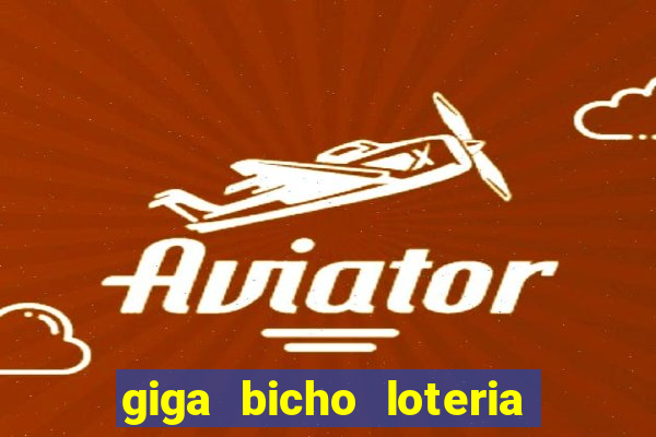 giga bicho loteria dos sonhos